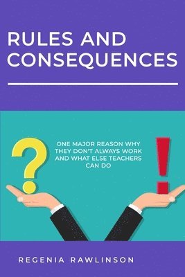 RULES and CONSEQUENCES 1