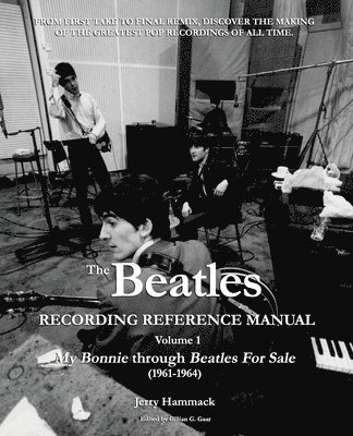 Beatles Recording Reference Manual 1