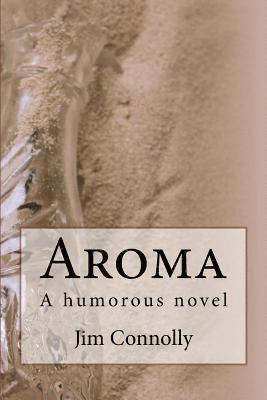 Jim Connolly - Aroma, Häftad. Tillgänglighet: Lägg i varukorg