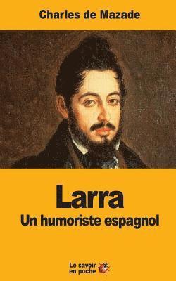 Larra: Un humoriste espagnol 1