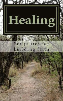 bokomslag Healing: Scriptures for building faith