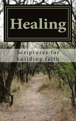 bokomslag Healing: Scriptures for building faith