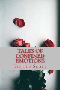 bokomslag Tales Of Confined Emotions