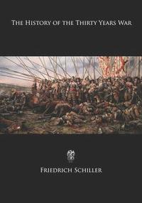 bokomslag The History of the Thirty Years War