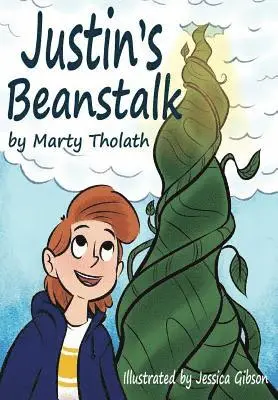 Marty Tholath - Justin's beanstalk, Häftad. Tillgänglighet: Lägg i varukorg