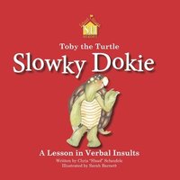 bokomslag Toby the Turtle: Slowky Dokie