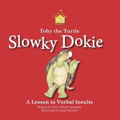 Toby the Turtle: Slowky Dokie 1