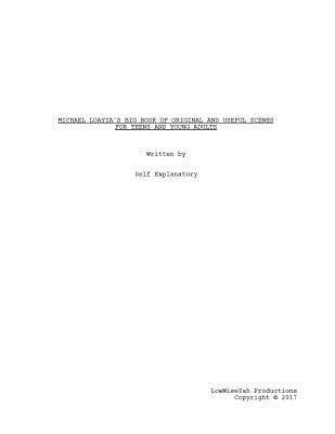 bokomslag Michael Loayza's Big Book of Original and Useful Scenes For Teens and Young Adults: Michael Loayza's Big Book of Original and Useful Scenes For Teens