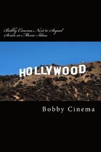bokomslag Bobby Cinema Next tv Sequel Series or Movie Ideas: English