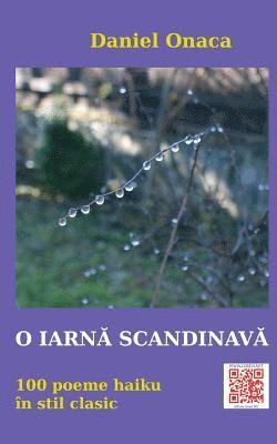 Daniel Onaca - O Iarna Scandinava: 100 de Poeme Haiku in Stil Clasic, Häftad