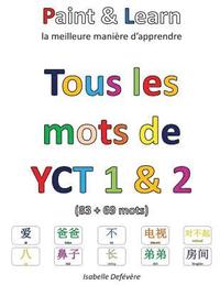 bokomslag Tous les mots de YCT 1 & 2: Paint & Learn