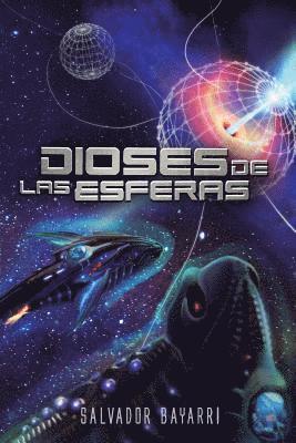 Dioses de las Esferas: Trilogía de las Esferas 3 1