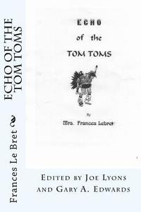 bokomslag Echo of The Tom Toms