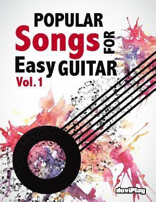 Popular Songs for Easy Guitar. Vol 1 1