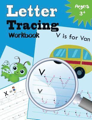 Letter Tracing Workbook: Kindergarten Tracing Workbook 1