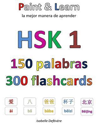 bokomslag HSK 1 150 palabras 300 flashcards: Paint & Learn