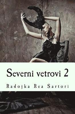 Radojka Rea Sartori, Radojka Rea Sartori - Severni Vetrovi 2, Häftad
