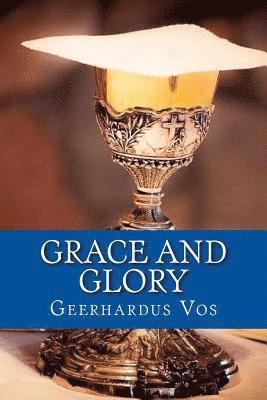 Grace and Glory