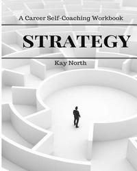 bokomslag Strategy: A Career Self-Coaching Workbook