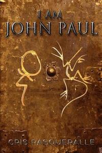 bokomslag I Am John Paul