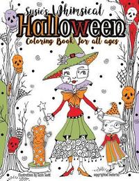 bokomslag Susie's Whimsical Halloween Coloring Book For All Ages