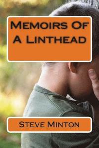 bokomslag Memoirs Of A Linthead