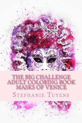 The BIG Challenge Adult Coloring Book Masks Of Venice 1