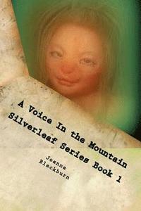 bokomslag A Voice In the Mountain Silverleaf Series Book 1