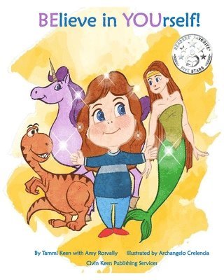 Amy Rosvally - BElieve in YOUrself!, Häftad