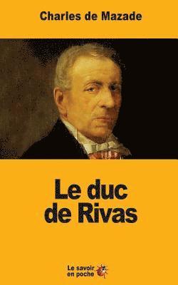 Le duc de Rivas 1