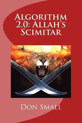 bokomslag Algorithm 2.0: Allah's Scimitar