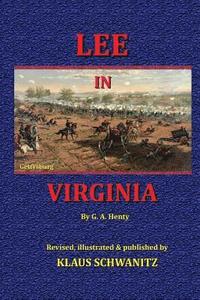 bokomslag Lee in Virginia: A Story the American civil war