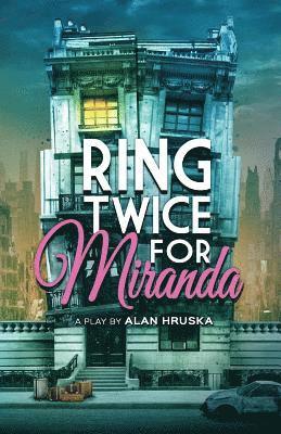 Ring Twice for Miranda 1