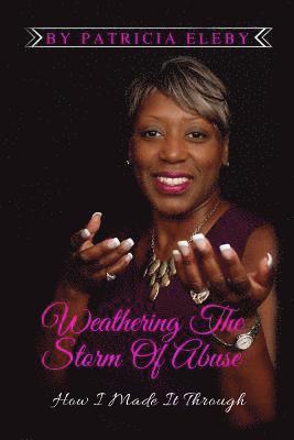 Weathering The Storm Of Abuse 1