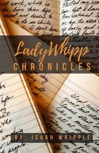 bokomslag LadyWhipp Chronicles