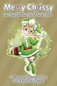 bokomslag Merry Chrissy and the Triumph of the Spirit