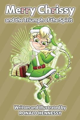 Merry Chrissy and the Triumph of the Spirit 1