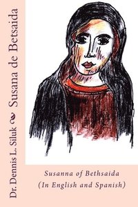 bokomslag Susanna of Bethsaida: Susana de Betsaida