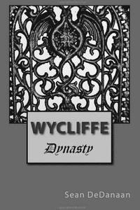 bokomslag Wycliffe - Dynasty
