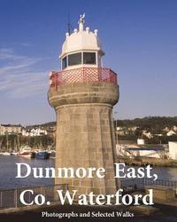 bokomslag Dunmore East, Co. Waterford