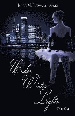 Under Winter Lights: Part One 1