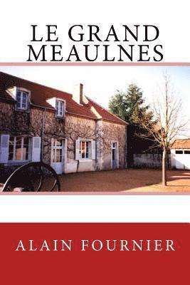 Le Grand Meaulnes 1