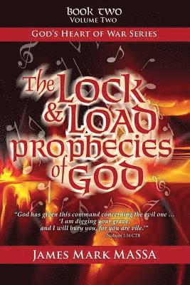 James Mark Massa - The Lock & Load Prophecies of God Volume Two: The Warfare-Worship of God, Häftad. Tillgänglighet: Lägg i varukorg