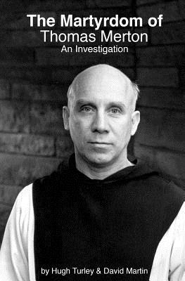 bokomslag The Martyrdom of Thomas Merton: An Investigation