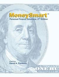 bokomslag MoneySmart Personal Finance Solutions, 2nd Edition: 'Do Something Smart With Your Money!'