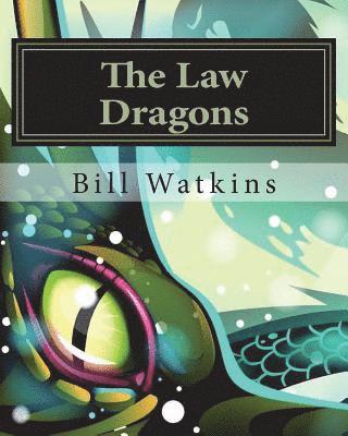Bill Watkins - The Law Dragons, Häftad