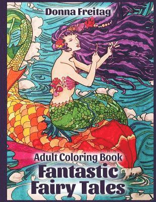 Fantastic Fairy Tales: Adult Coloring Book 1