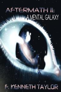 bokomslag Aftermath II: A Mental Galaxy