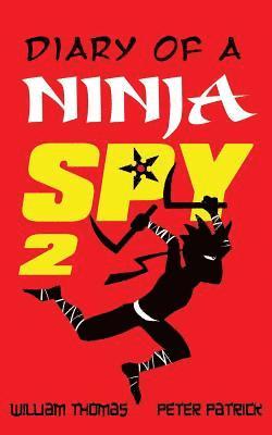 Diary of a Ninja Spy 2: The Shadow Returns 1