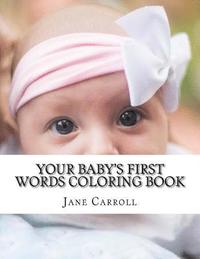 bokomslag Your Baby's First Words Coloring Book